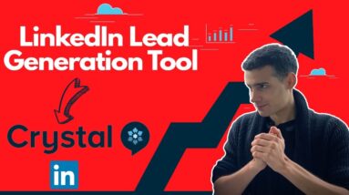 Understand Your Prospects For Better Conversion - Reviewing CrystalKnows in LinkedIn Lead Generation