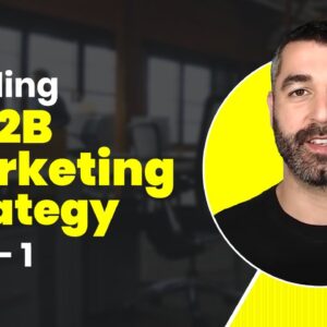 B2B Marketing Strategy: Get More Leads (LIVE)