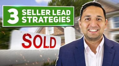 3 Easy Ways to Get Seller Leads in 2022 - Get Real Estate Listings THIS Year!
