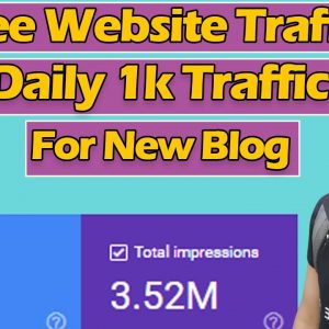 Get Free Website Traffic | Free Organic Traffic From Google | Incrrease Traffic on New Blog