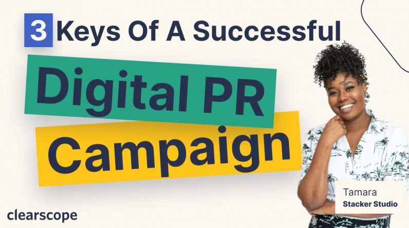 The 3 Keys of A Successful Digital PR Campaign: Tamara Sykes (Stacker Studio)
